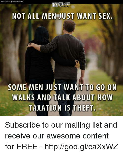 best of Sex just want Men who